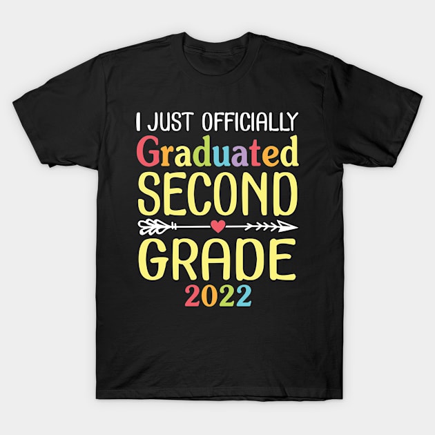 I Just Officially Graduated Second Grade 2022 Class Of Day T-Shirt by tieushop091